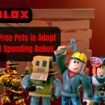 Get Free Pets in Adopt Me Without Spending Robux